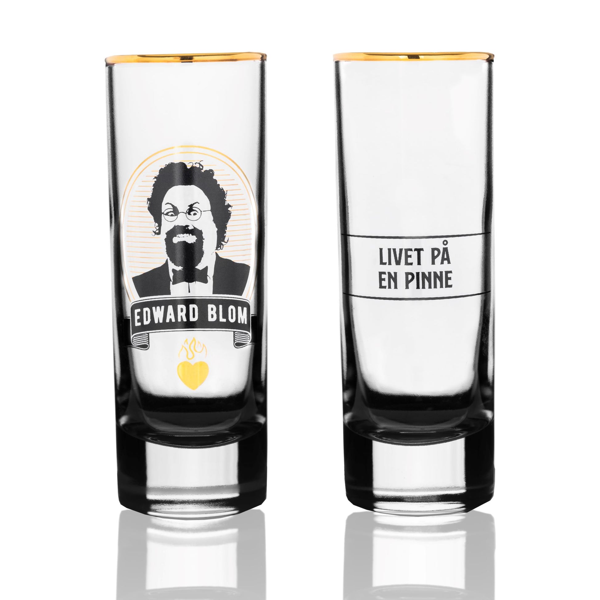 Shotglas, Med citat, Edward Blom, Framsida, Baksida, LIVET PÅ EN PINNE.